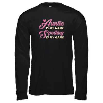 Auntie Is My Name Spoiling Is My Game-T-Shirt & Tank Top-Long Sleeve T-Shirt-Black