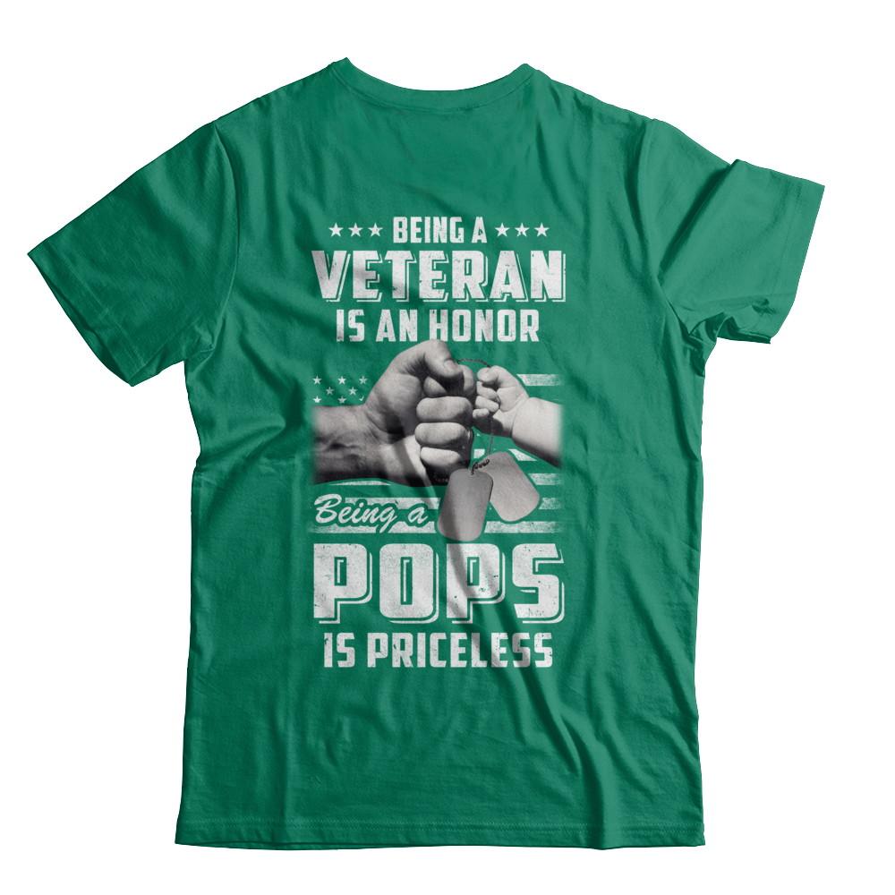 Being A Veteran Is An Honor Being A Pops Is Priceless-T-Shirt & Hoodie-Classic T-Shirt-Kelly Green