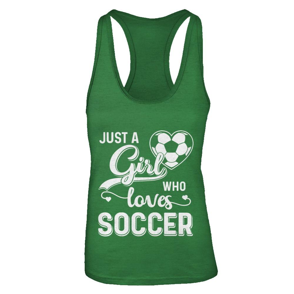 Just A Girl Who Loves Soccer-T-Shirt & Tank Top-Women's Ideal Racerback Tank-Kelly Green