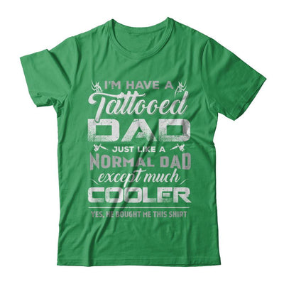 I Have A Tattooed Dad Like A Normal Dad But Cooler-T-Shirt & Hoodie-Premium T-Shirt-Kelly Green