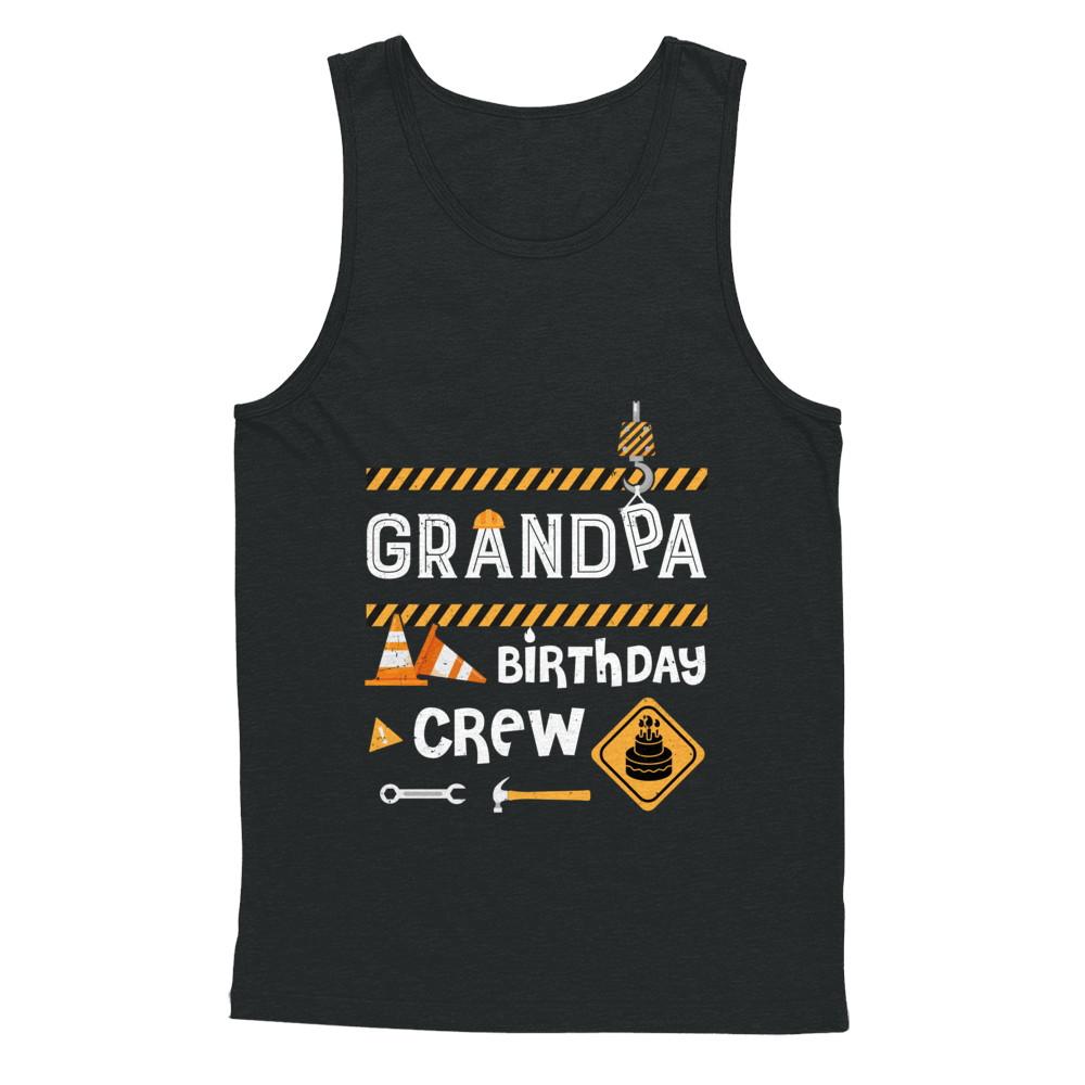 Grandpa Birthday Crew Construction Birthday Party-T-Shirt & Hoodie-Unisex Tank-Black