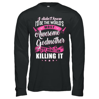 World's Most Awesome Godmother Mothers Day Gift-T-Shirt & Hoodie-Long Sleeve T-Shirt-Black