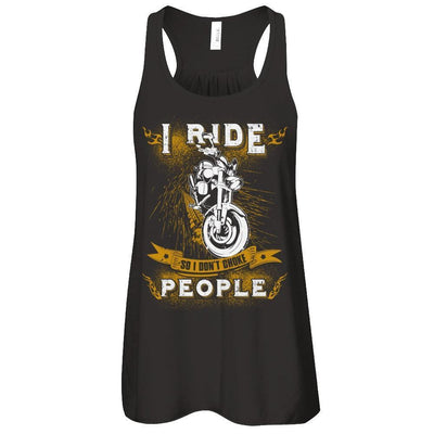 I Ride So I Don't Choke People-T-Shirt & Tank Top-Women's Flowy Racerback Tank-Black
