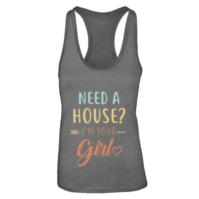 Funny Girlfriend Need A House Im Your Girl-T-Shirt & Tank Top-Women's Ideal Racerback Tank-Dark Grey