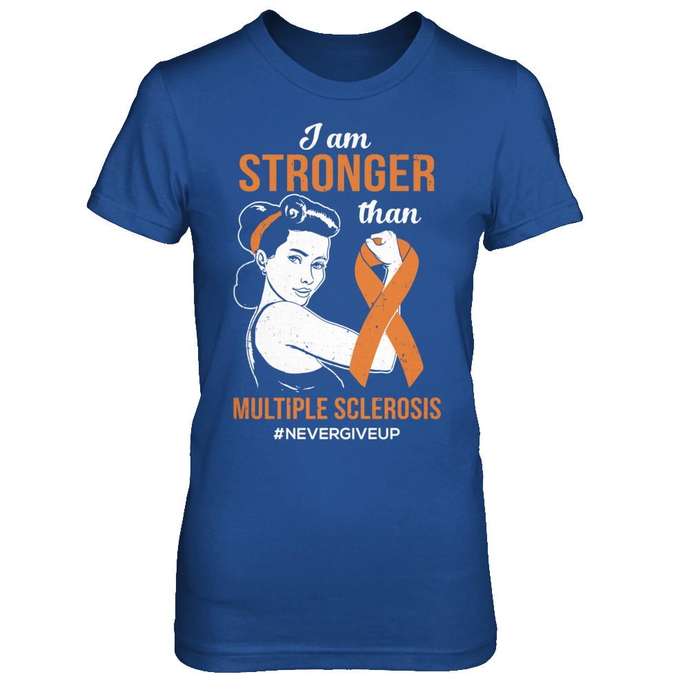 I Am Stronger Than Multiple Sclerosis Awareness Support-T-Shirt & Hoodie-Women's T-Shirt-Royal