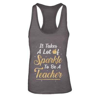 Funny It Takes A Lot Of Sparkle to be a Teacher Gift-T-Shirt & Tank Top-Women's Ideal Racerback Tank-Dark Grey