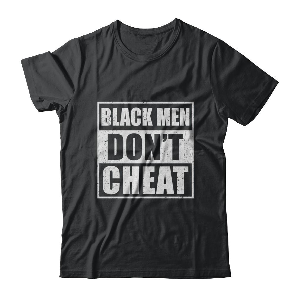 Funny Black Men Dont Cheat