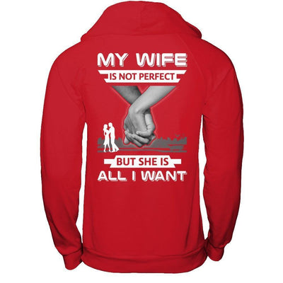 My Wife Is Not Perfect But She Is All I Want-T-Shirt & Hoodie-Pullover Hoodie-Red