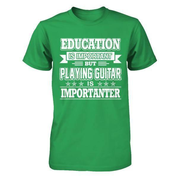 Education Is Important But Playing Guitar Is Importanter-T-Shirt & Hoodie-Premium T-Shirt-Kelly Green