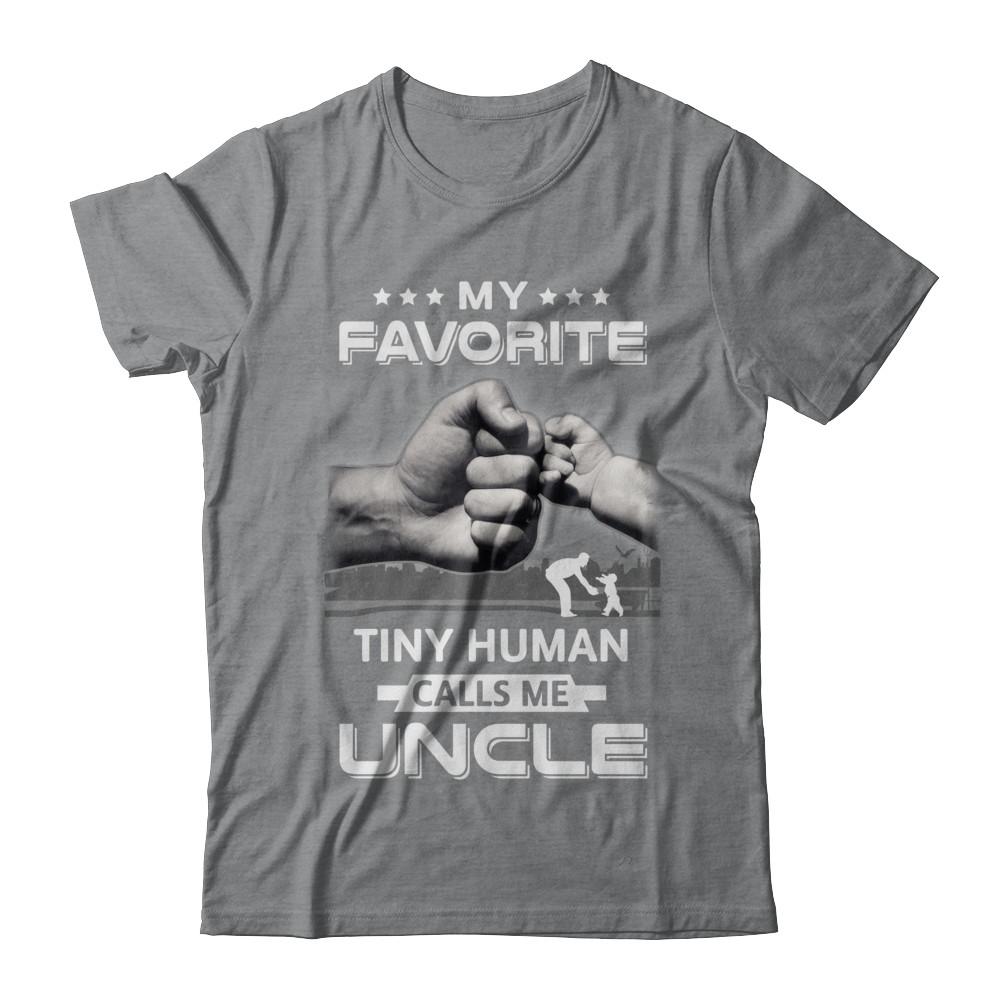 My Favorite Tiny Human Calls Me Uncle-T-Shirt & Hoodie-Classic T-Shirt-Sport Grey
