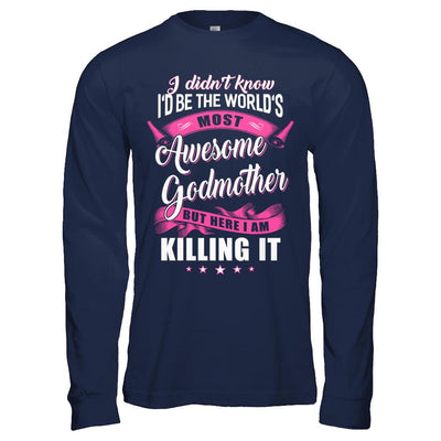 World's Most Awesome Godmother Mothers Day Gift-T-Shirt & Hoodie-Long Sleeve T-Shirt-Navy