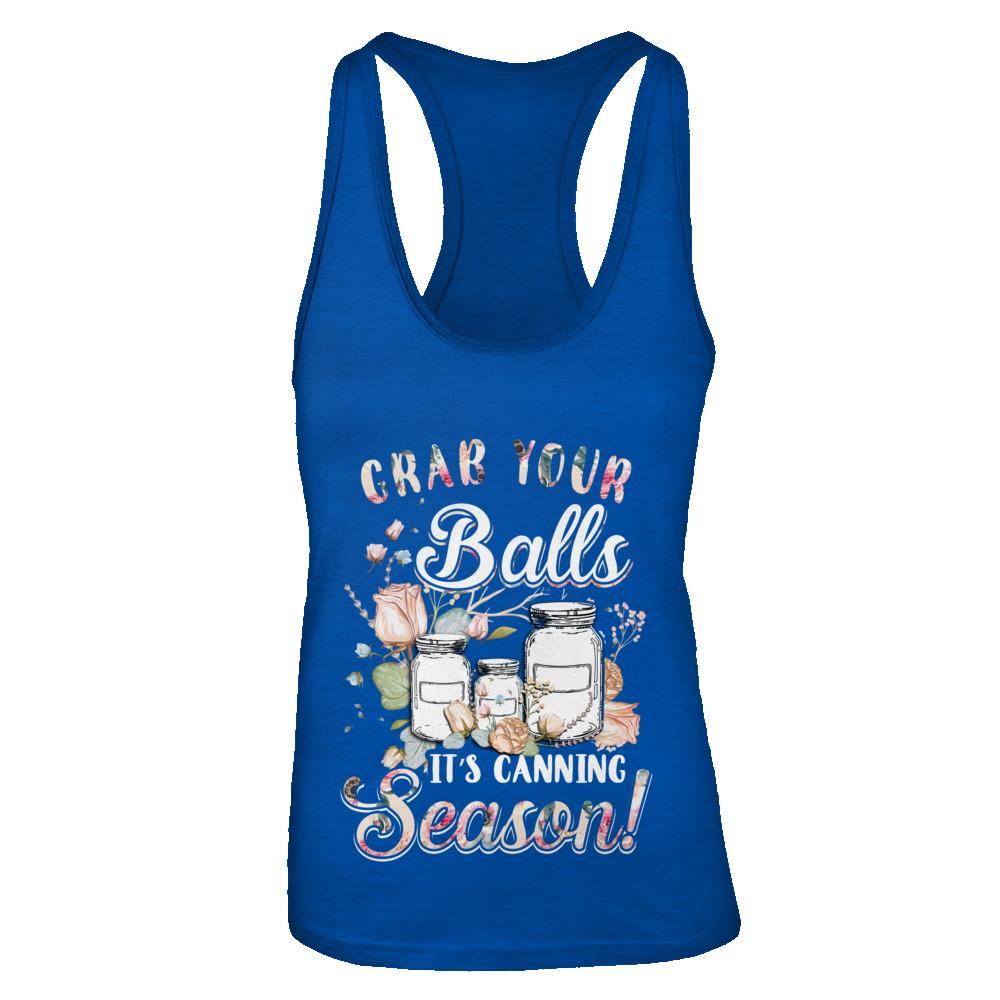Grab Your Balls It's Canning Season-T-Shirt & Tank Top-Women's Ideal Racerback Tank-Royal