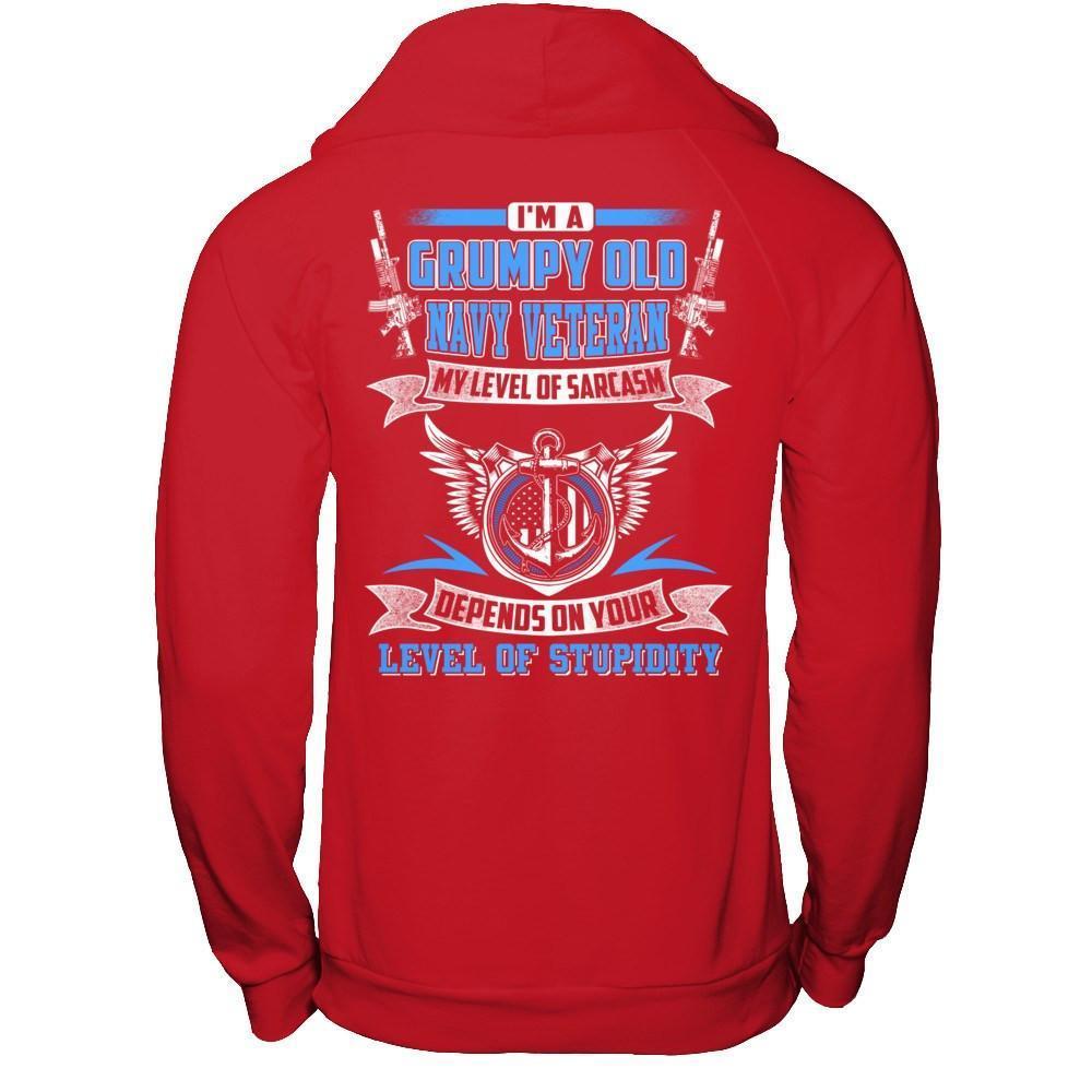 I'm A Grumpy Old Navy Veteran My Level Of Sarcasm-T-Shirt & Hoodie-Pullover Hoodie-Red