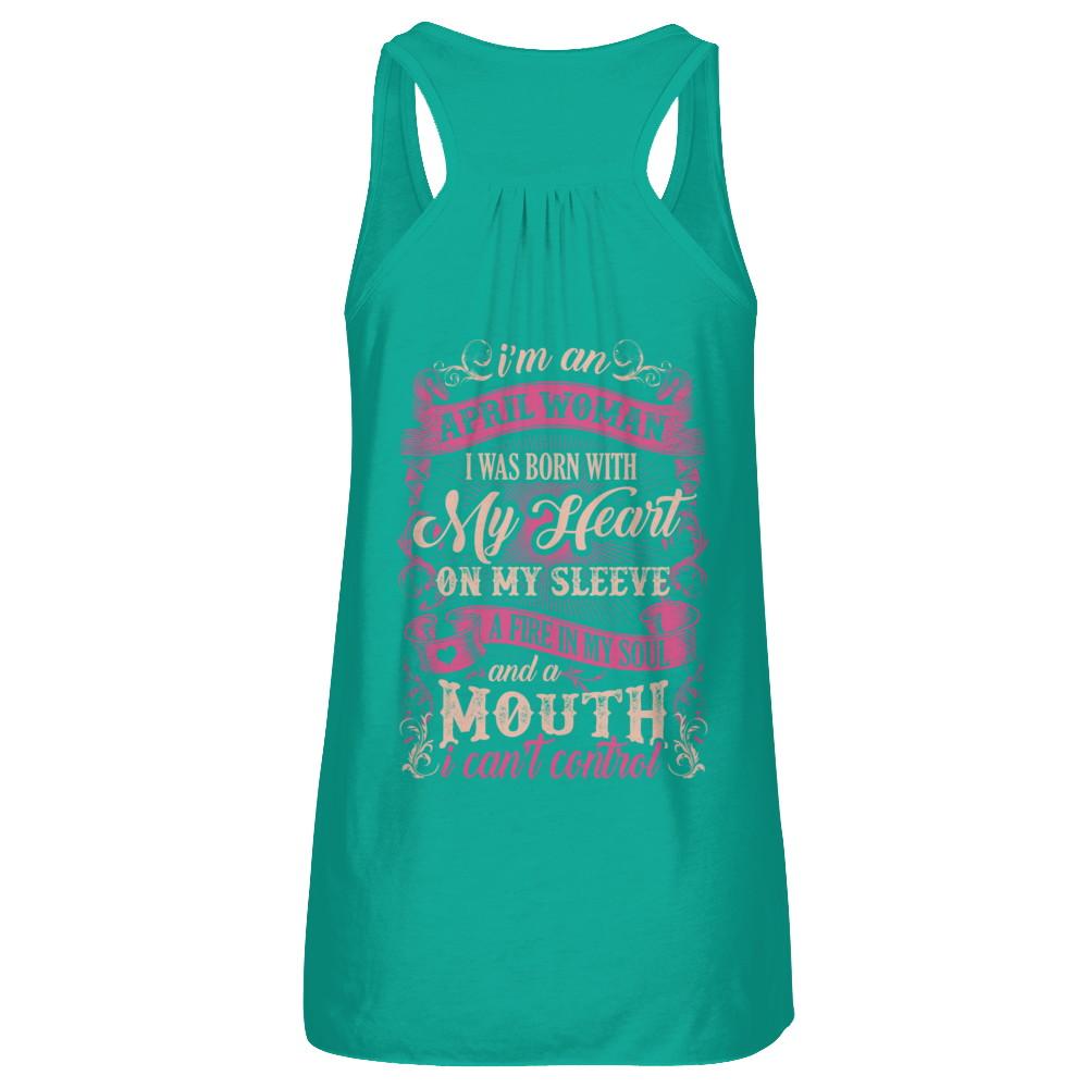 I Am An April Woman I Was Born With My Heart On My Sleeve-T-Shirt & Tank Top-Women's Flowy Racerback Tank-Kelly