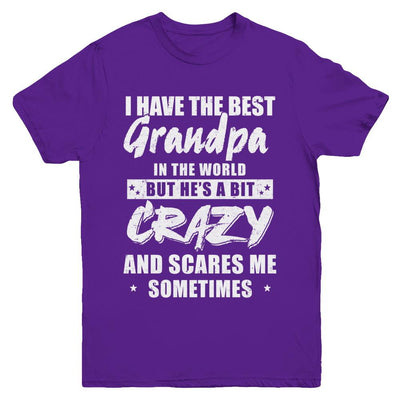 I Have The Best Grandpa In The World Kids Youth-Youth Shirt-