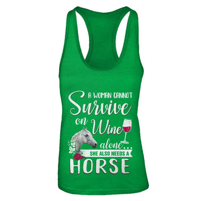 A Woman Cannot Survive On Wine Alone She Also Needs Horse-T-Shirt & Tank Top-Women's Ideal Racerback Tank-Kelly Green