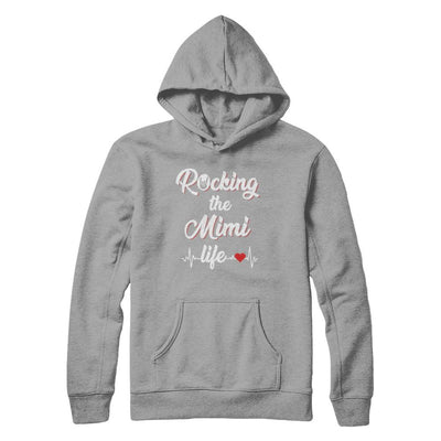 Rocking The Mimi Life Mothers Day Gifts-T-Shirt & Hoodie-Pullover Hoodie-Light Steel