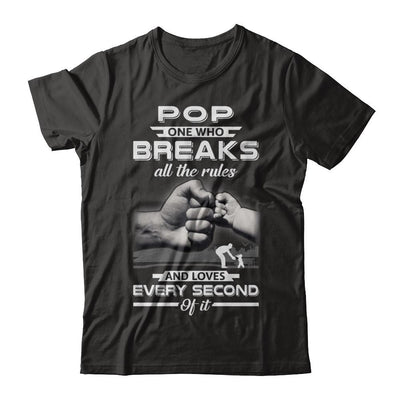 Pop One Who Breaks All The Rules And Loves Every Second Of It-T-Shirt & Hoodie-Premium T-Shirt-Black