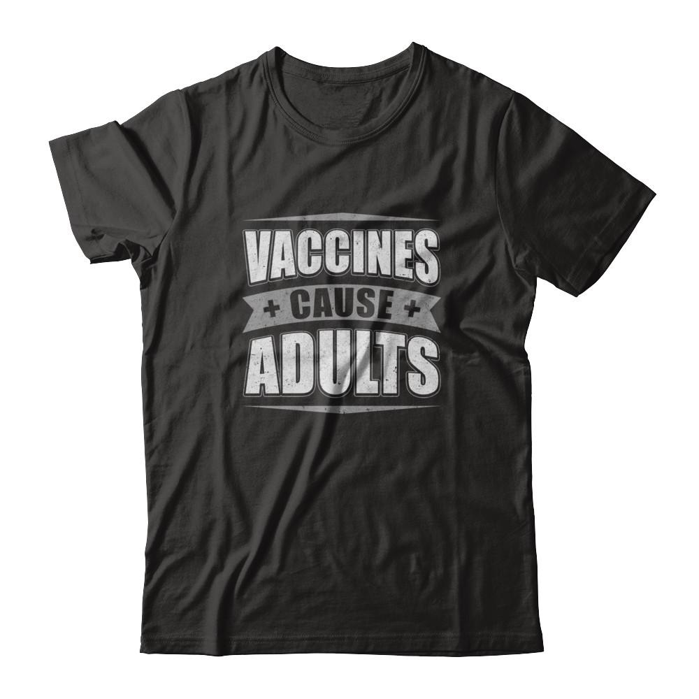 Distressed Vaccines Cause Adults-T-Shirt & Tank Top-Premium T-Shirt-Black