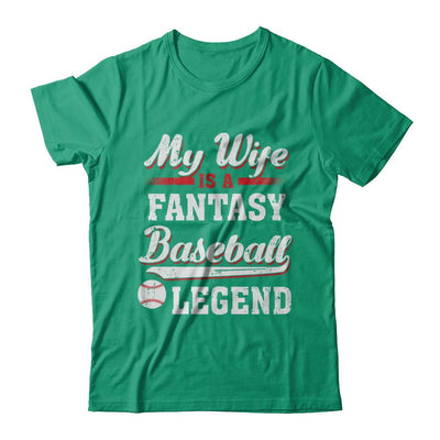 My Wife Is A Fantasy Baseball Legend-T-Shirt & Hoodie-Classic T-Shirt-Kelly Green