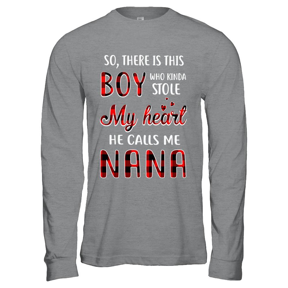 This Boy Who Kinda Stole My Heart He Calls Me Nana-T-Shirt & Hoodie-Long Sleeve T-Shirt-Sport Grey
