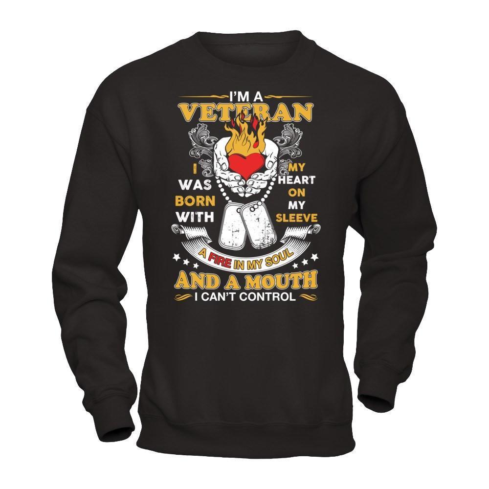 I'm A Veteran I Was Born With My Heart On My Sleeve-T-Shirt & Hoodie-Crewneck Sweatshirt-Black