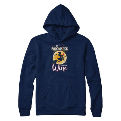Funny Halloween My Broomstick Runs On Wine Witch-T-Shirt & Tank Top-Pullover Hoodie-Navy