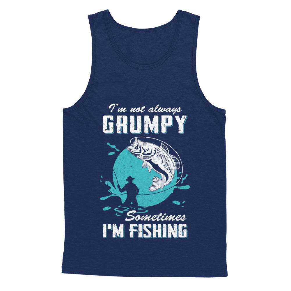 Funny I'm Not Grumpy Sometimes I'm Fishing-T-Shirt & Hoodie-Unisex Tank-Navy