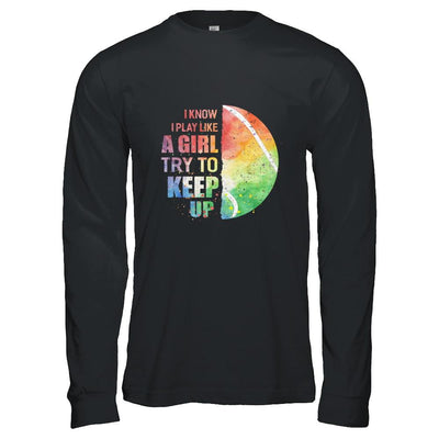 Yeah I Play Like A Girl Tennis Girl-T-Shirt & Hoodie-Long Sleeve T-Shirt-Black