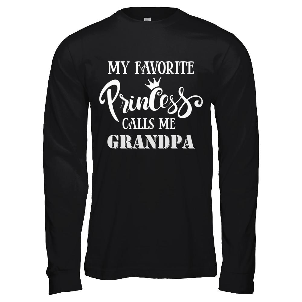 My Favorite Princess Calls Me Grandpa-T-Shirt & Hoodie-Long Sleeve T-Shirt-Black