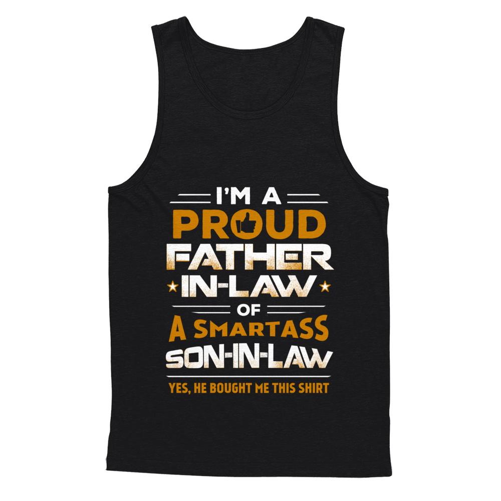 Proud Father-In-Law Of A Smartass Son-In-Law-T-Shirt & Hoodie-Unisex Tank-Black