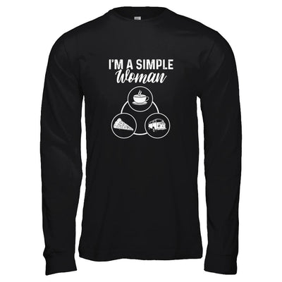 I'm A Simple Woman Coffee Pizza Camping-T-Shirt & Tank Top-Long Sleeve T-Shirt-Black