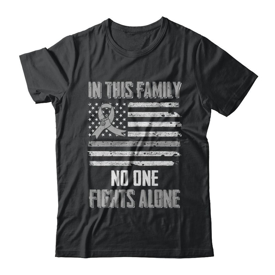 In This Family No One Fights Alone Brain Cancer-T-Shirt & Hoodie-Classic T-Shirt-Black