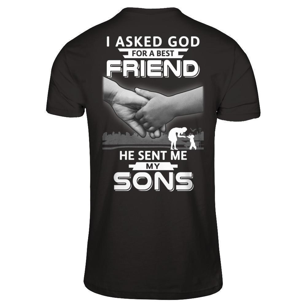 I Asked God For A Best Friend He Sent Me My Sons