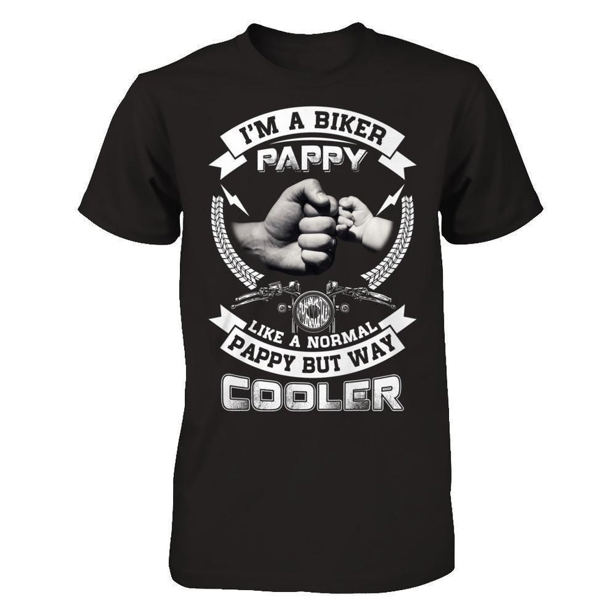 I'm A Biker Pappy Like A Normal Pappy But Way Cooler-T-Shirt & Hoodie-Classic T-Shirt-Black