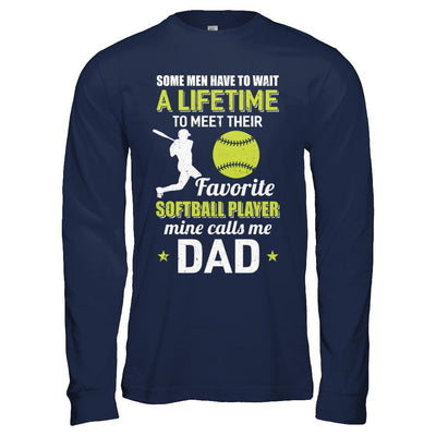 Funny My Favorite Softball Player Calls Me Dad-T-Shirt & Hoodie-