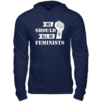 We Should All Be Feminists-T-Shirt & Hoodie-Pullover Hoodie-Navy