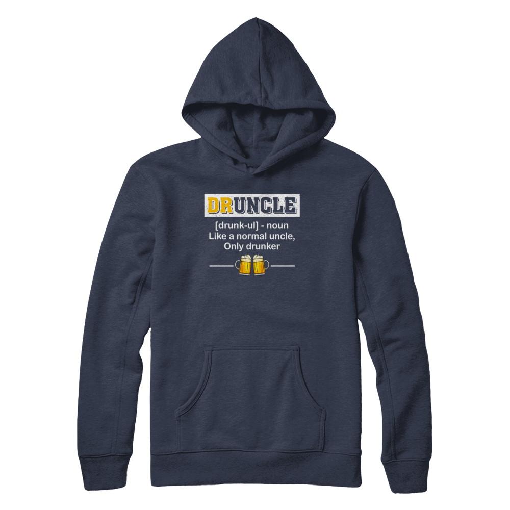 Druncle Like An Uncle Funny Beer Uncle Gifts-T-Shirt & Hoodie-Pullover Hoodie-Navy
