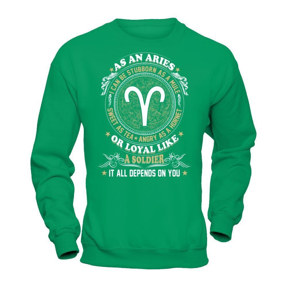 As An Aries I Can Be Stubborn As A Mule-T-Shirt & Hoodie-Crewneck Sweatshirt-Irish Green