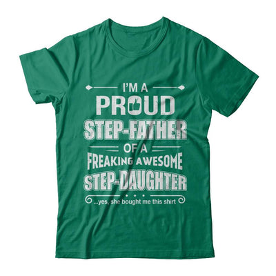 I'm A Proud Step-Father Of Awesome Step-Daughter Fathers Day-T-Shirt & Hoodie-Classic T-Shirt-Kelly Green
