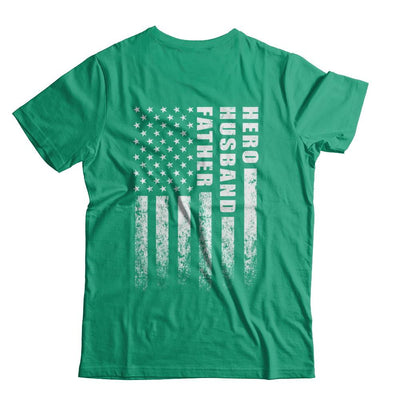 Veteran Soldier Husband Dad Hero Fathers Day Gift-T-Shirt & Hoodie-Classic T-Shirt-Kelly Green