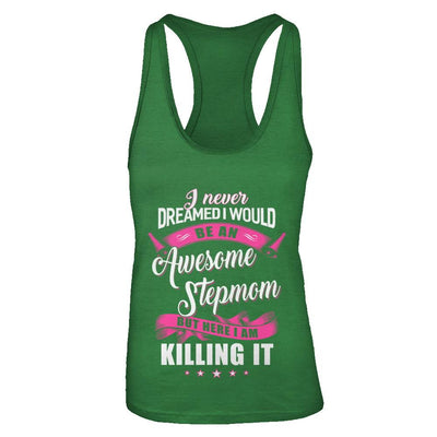 I Would Be An Awesome Stepmom Mothers Day Gifts-T-Shirt & Tank Top-Women's Ideal Racerback Tank-Kelly Green