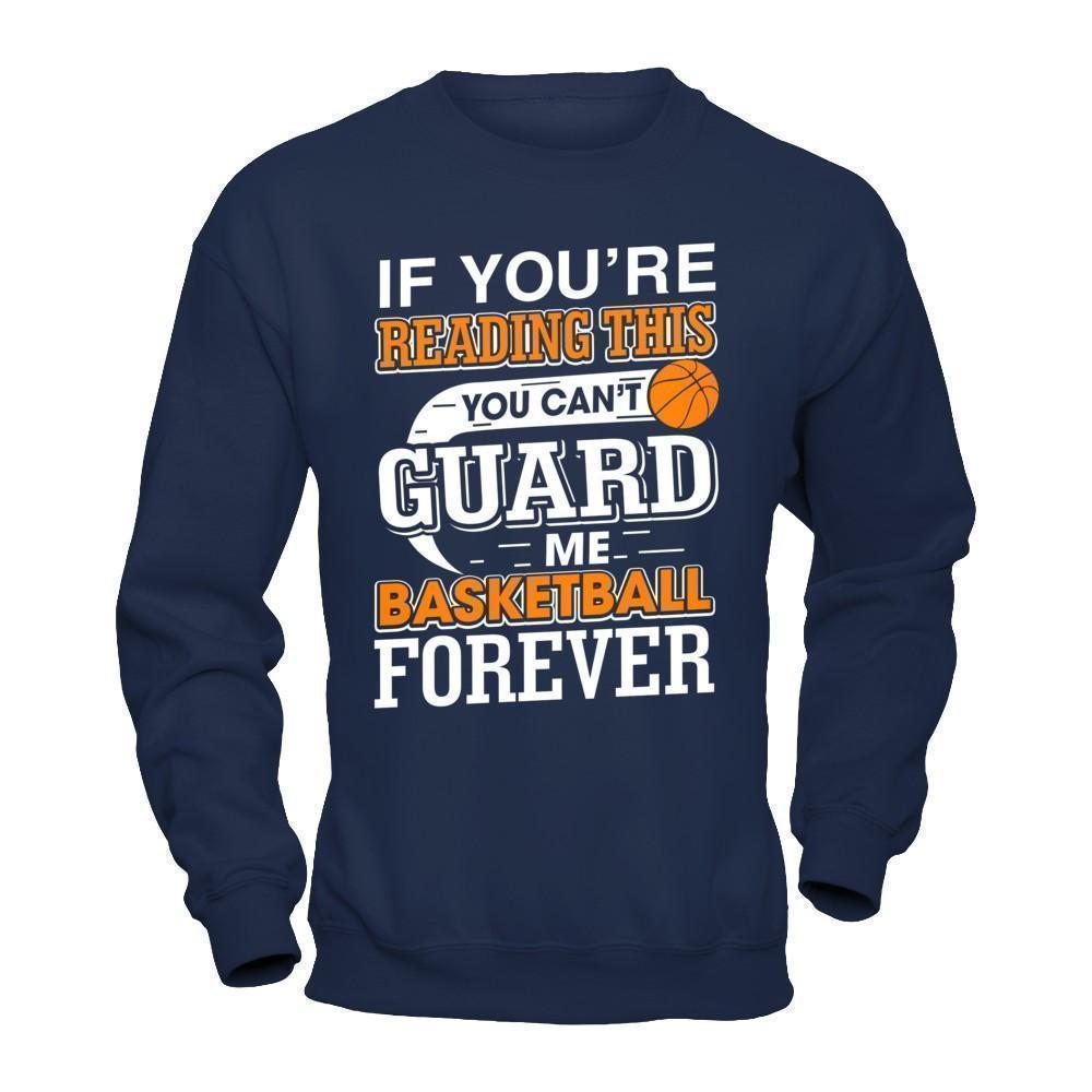 If You're Reading This You Can't Guard-T-Shirt & Hoodie-Crewneck Sweatshirt-Navy