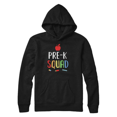 Pre-K Preschool Squad Back To School Teacher Gift-T-Shirt & Hoodie-Pullover Hoodie-Black