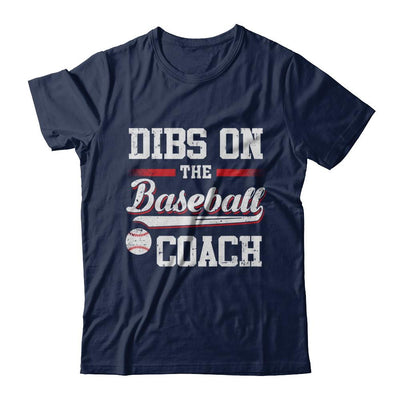 Dibs On The Coach Baseball-T-Shirt & Hoodie-Classic T-Shirt-Navy