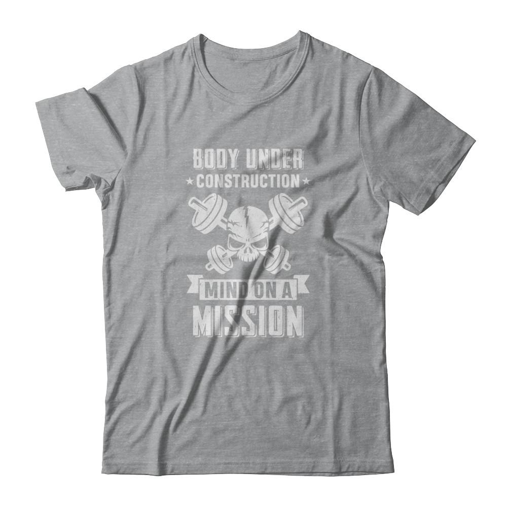 Body Under Construction Mind On A Mission Weight Lifting-T-Shirt & Tank Top-Classic T-Shirt-Sport Grey