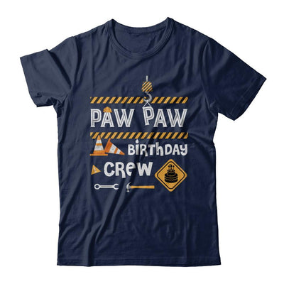 Paw Paw Birthday Crew Construction Birthday Party Gift-T-Shirt & Hoodie-Classic T-Shirt-Navy