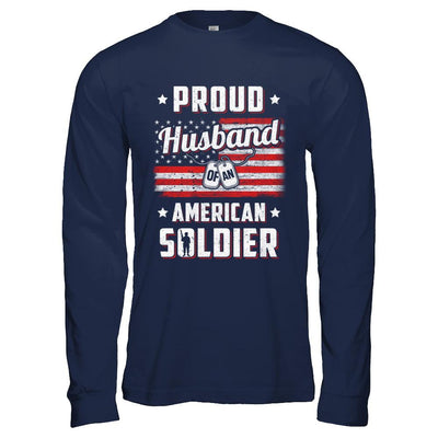 Proud Husband Of A Soldier Army Wife Veteran-T-Shirt & Hoodie-Long Sleeve T-Shirt-Navy