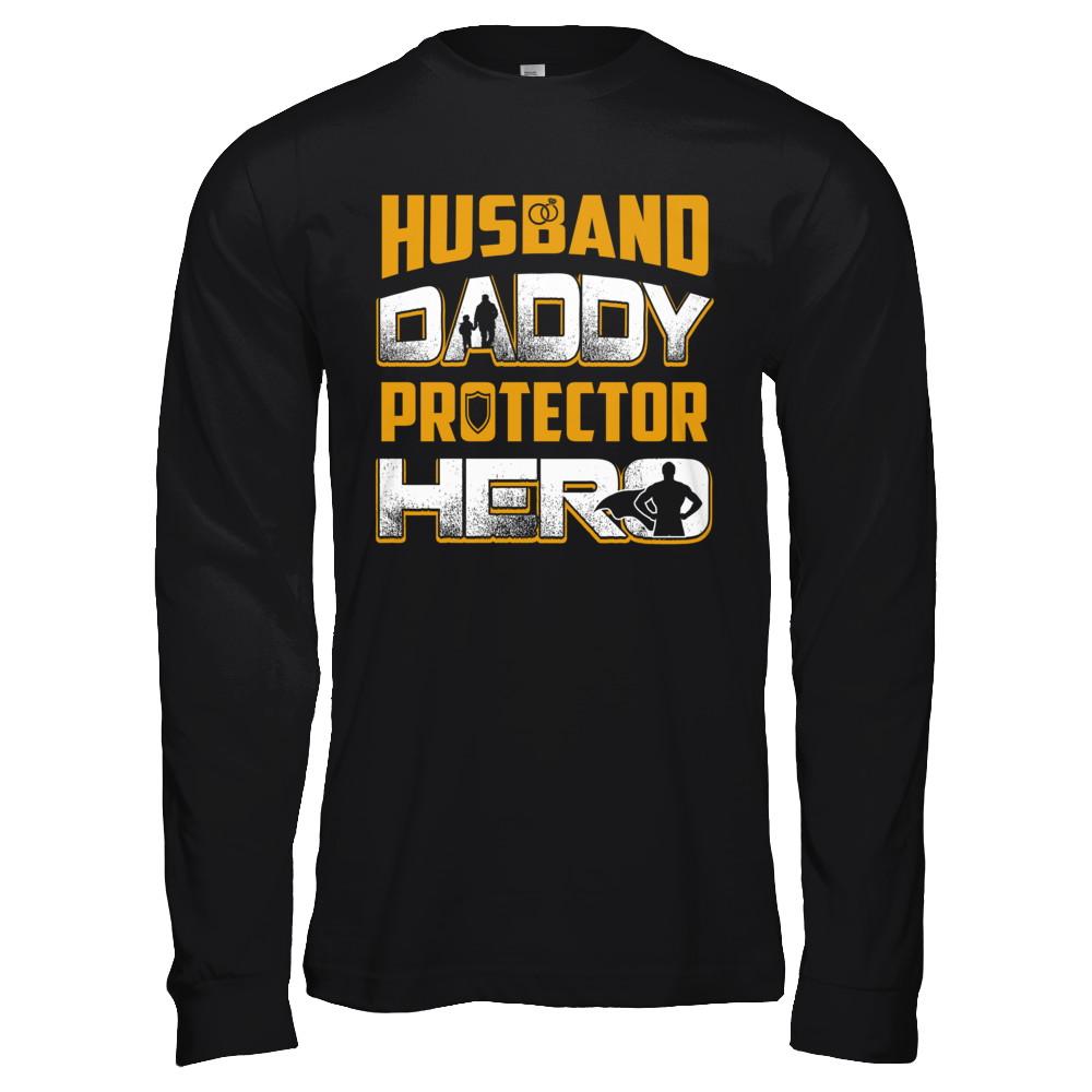 Husband Daddy Protector Hero-T-Shirt & Hoodie-Long Sleeve T-Shirt-Black