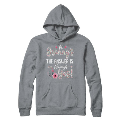At Granny's The Answer Is Always Yes Floral Mothers Day Gift-T-Shirt & Hoodie-Pullover Hoodie-Light Steel